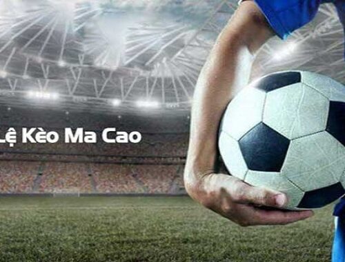 Kèo cá cược Macao cung cấp tỷ lệ cược cho mọi giải đấu 