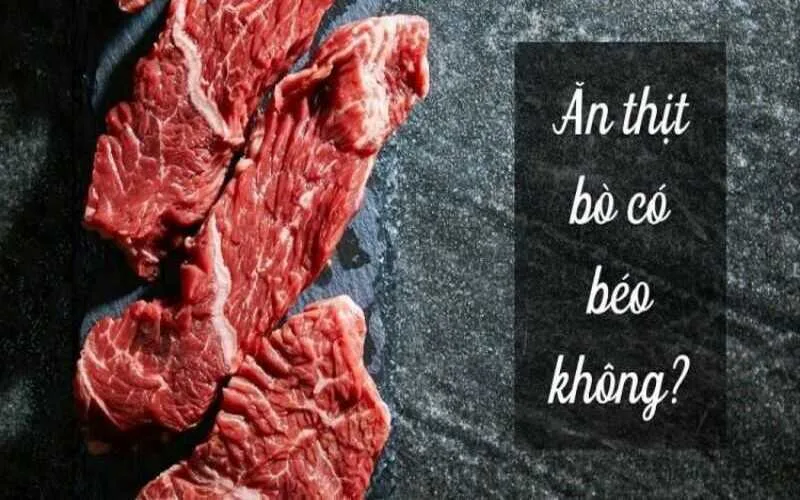an thit bo nhieu co tot khong goc nhin dinh duong can biet